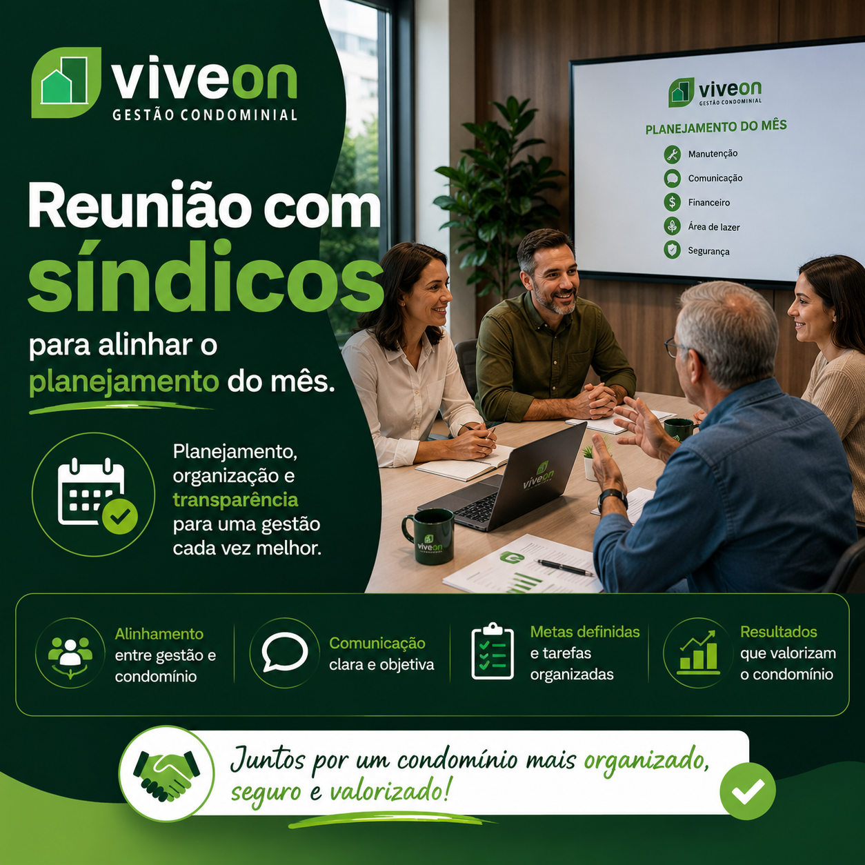 Reunião com síndicos para alinhar o planejamento do mês. 🤝
